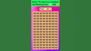 Find 28 😱🤔 join for more puzzle 🧩 #viral #brainteasers #numbers #shorts #trending #fypシ #quiz #new
