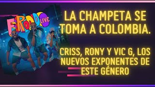 La #champeta  se toma Colombia. ​@CRISSYRONNY @vicgonthetrack, los nuevos exponentes de este género