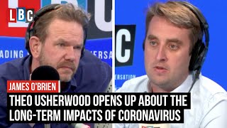 Theo Usherwood opens up about the long-term impacts of coronavirus | LBC