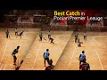 Best catch in poojari premier league season 1