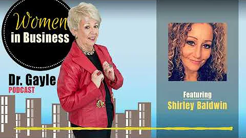 Shirley Baldwin - Women In Business Podcast - Epis...