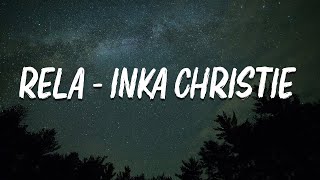 Rela - Inka Christie ( LIRIK VIDEO )