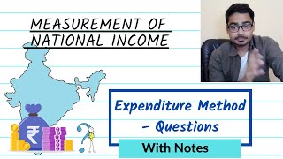 4.2 | Expenditure Method | QUESTIONS | Calculation of National Income | Class 12 Economics