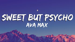 Sweet but Psycho - Ava Max [Lyrics/Vietsub]