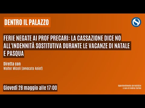 Video Precari scuola, niente indennità per le ferie a Natale e Pasqua, ecco cosa ha detto la Cassazione
