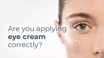 How to apply eye cream correctly