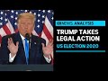 US election 2020: President Donald Trump has launched a lawsuit in Georgia | ABC News