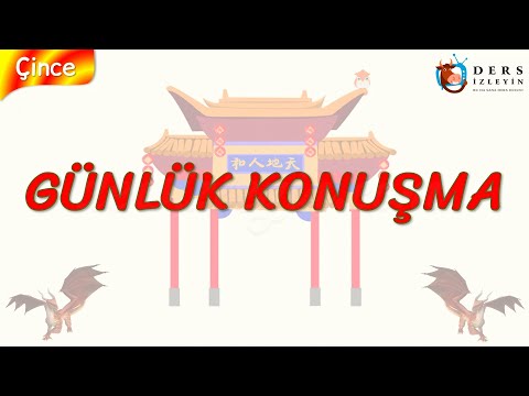 GÜNLÜK KONUŞMA (ÇİNCE) 96. DERS