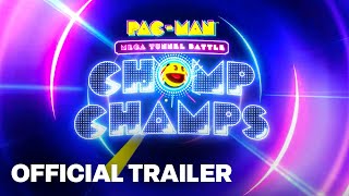 PAC-MAN Mega Tunnel Battle: Chomp Champs - Launch Trailer