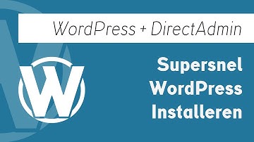 Supersnel WordPress Installeren met DirectAdmin en Installatron