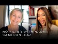 Cameron Diaz on Finding Balance in Life & Going from Model to Actress | No Filter with Naomi