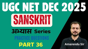 UGC NET Sanskrit December 2025 | UGC NET Sanskrit | Practice Questions | Amarendu Sir