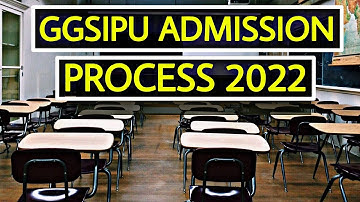 IP University Admission Process 2022 | IPU CET 2022 | GGSIPU Admission 2022 | By Sunil Adhikari