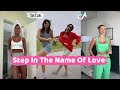 Step In The Name Of Love ~ TikTok Dance Compilation