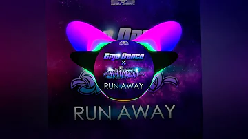 Giga Dance & Shinzo - Run Away (Giga Dance Extended mix)