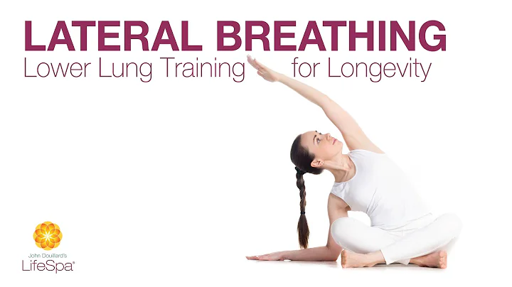 Lateral Breathing: Lower Lung Training for Longevity | Dr. John Douillard's LifeSpa