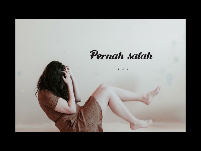 Mawar de Jongh - Pernah Salah (Lirik Video ) class=