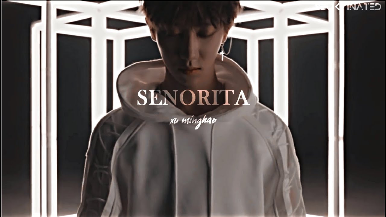 señorita ____ xu minghao.