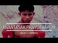 Anantasak panyuthapums greatest moments    extensive fight highlights