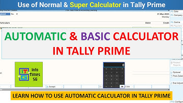 Use of Normal and Advance Calculator in Tally Prime | Auto Calculator & Basic in Tally Prime