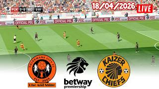 polokwane City Vs Kaizer Chiefs  18042026  Betway Premiership 202526  Football Gameplay Hd