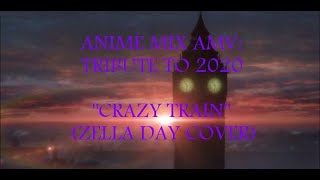 Anime Mix AMV: Tribute to 2020 (Crazy Train) Resimi