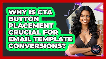 Why Is CTA Button Placement Crucial For Email Template Conversions? - Graphic Design Nerd