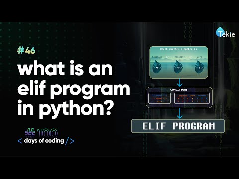 What is an elif program in Python? Tekie Byte #46