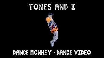TONES AND I - DANCE MONKEY (DANCE VIDEO)