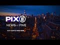 WPIX-TV - PIX 11 News at Five Intro - 2018 (HD)