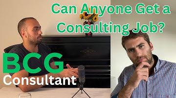 Can Anyone Transition Into Management Consulting? ft. BCG Consultant