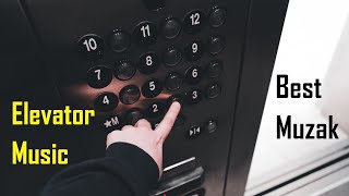 Elevator Music - Best Muzak Background Music