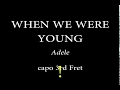 WHEN WE WERE YOUNG - ADELE - Easy Chords and Lyrics (3rd Fret)