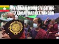 🇲🇲 Myanmar Monks Visiting A Local Market Yangon