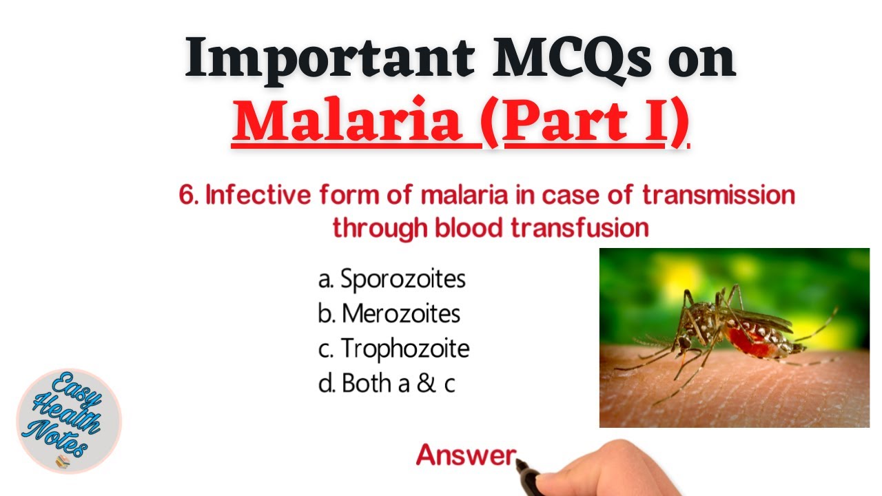 Top 10 Important Multiple Choice Questions (MCQs) on Malaria (Part I)