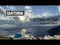 Santorini Travel Guide: Todo lo que necesitas saber