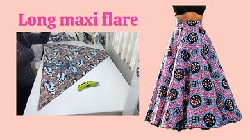 How to cut a flare / maxi flare skirt / circle skirt