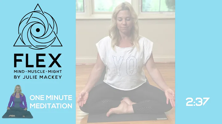 One Minute Meditation with Julie Mackey