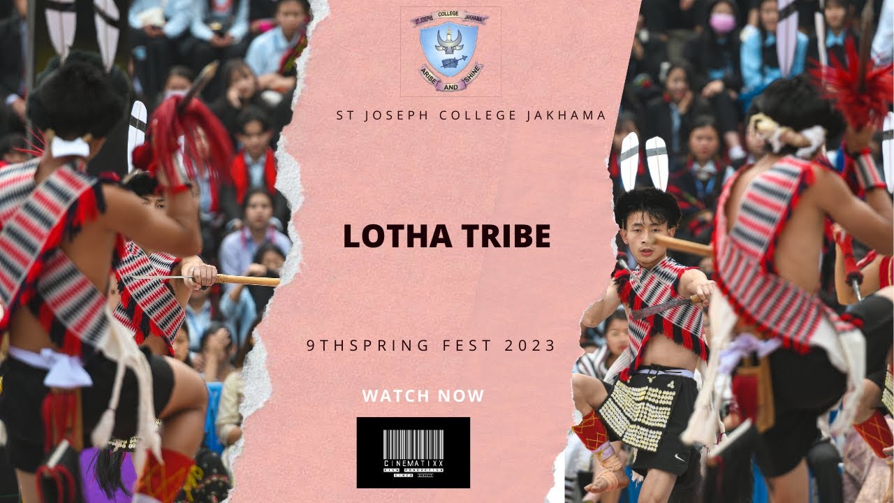 THE BEAUTIFUL LOTHA TRIBE | 9TH SPRING FEST 2023 | ST JOSEPH'S COLLEGE JAKHAMA | DAY 1