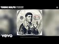 Young dolph  on the river audio ft wiz khalifa