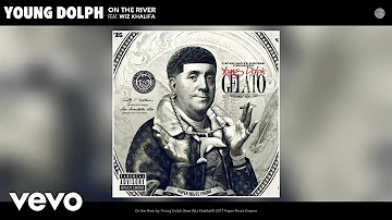 Young Dolph - On the River (Audio) ft. Wiz Khalifa