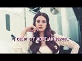 Lana Del Rey Annoyed with Romantic Relationships on Lust For Life