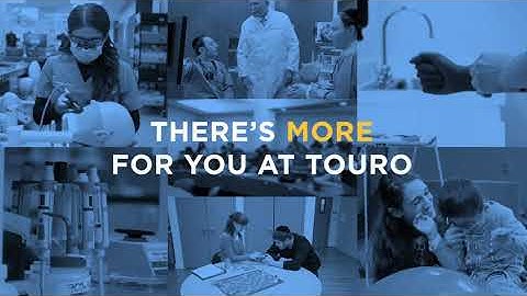 There’s More for You at Touro