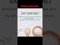 Eat Less Salt #health #fitness #pressure #healthtips #healthylifestyle