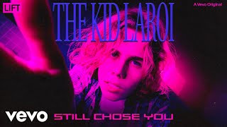 The Kid LAROI - STILL CHOSE YOU (Live Performance) | Vevo LIFT