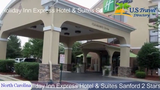 Holiday Inn Express Hotel & Suites Sanford - Sanford Hotels, North Carolina