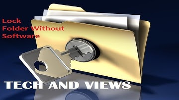 How to Lock Folder without any Software in Urdu/Hindi| Tech and Views | Window 7 Folder Locker