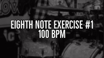 Eighth Note Exercise #1 100 BPM