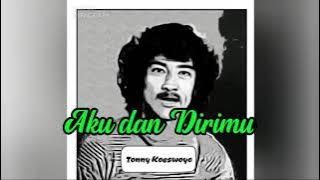 Aku Dan Dirimu by Koes Plus voc. Tonny Koeswoyo