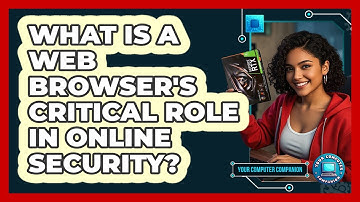 What Is A Web Browser